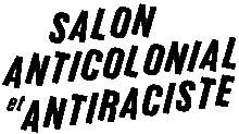 À Montreuil (93), salon anticolonial et antiraciste 2 logo salon 1 À Montreuil (93), salon anticolonial et antiraciste