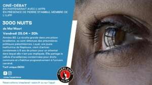 Cine debat Palestine 002 À Salon-de-Provence (13), projection du film "3000 nuits" en présence de Pierre Stambul