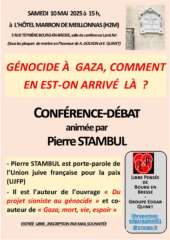 Conference debat de Pierre STAMBUL le samedi 10 mai 2025 À Bourg-en-Bresse (01), conférence-débat de Pierre Stambul : "Génocide à Gaza, comment en est-on arrivé là ?"