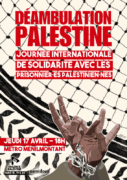 Deambulation17avril À Paris (20ème), déambulation en solidarité avec les prisonnier.es palestinien.nes