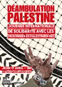 Deambulation17avril À Paris (20ème), déambulation en solidarité avec les prisonnier.es palestinien.nes