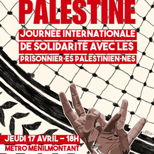 Deambulation17avril À Paris (20ème), déambulation en solidarité avec les prisonnier.es palestinien.nes