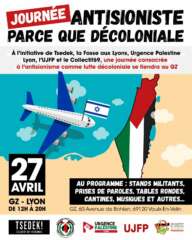 LyonAntisionisteDecoloniale À Lyon, journée consacrée à l'antisionisme comme lutte décoloniale