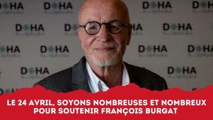 fburgat 20250424 soutien Avec François Burgat | Pour la liberté d'expression et de débat
