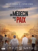 unmedecin À Miramas (13), projection du film "Un médecin pour la paix" suivie d'un débat avec Pierre Stambul