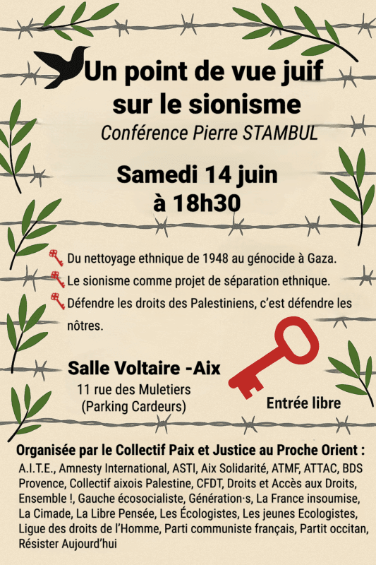Affiche3 PierreMAJ 002 À Aix-en-Provence (13), conférence de Pierre Stambul : "Un point de vue juif sur le sionisme"