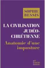 La Civilisation judéo-chrétienne. Anatomie d'une imposture 43 couverture du livre la civilisation judéo-chrétienne