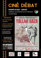 Yallah chartes À Chartres (28), projection du film "Yallah Gaza" en présence du réalisateur Roland Nurier, de Michel Ouaknine (UJFP) et de Miguel Vasone (AFPS)