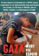 affiche Gaza 1 Au Bousquet d'Orb (34), présentation-débat du livre "Gaza. Mort, Vie, Espoir"