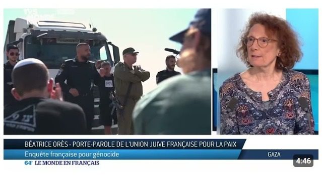 BeaTV5 Béatrice Orès sur TV5 Monde à propos de l'enquête ouverte contre des franco-israéliens accusés d'avoir bloqué l'aide humanitaire