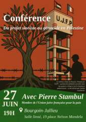Stambul Bourgoin juin 2025 V2 20250531 084845 0000 page 0001 À Bourgouin-Jallieu (38), conférence de Pierre Stambul "Du projet sioniste au génocide"