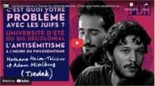 L’antisémitisme à l’heure du philosémitisme : C’est quoi votre problème avec les Juifs ?
