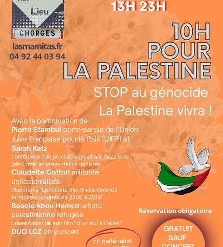 AFFICHE A4 PALESTINE 210 x 297 mm À Chorges (05), 10 heures pour la Palestine