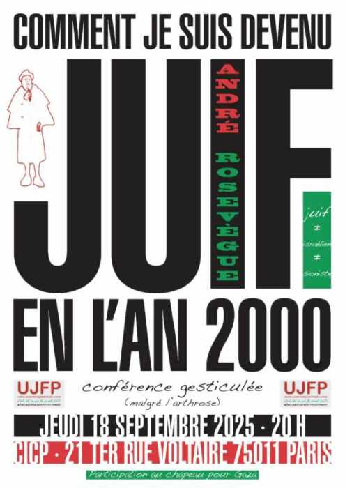 Andre CICP 18.09.2025 A3 scaled À Paris (11ème), conférence gesticulée : "Comment je suis devenu juif en l'an 2000"
