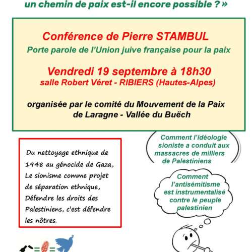 Conference Pierre STAMBUL 1 À Ribiers (05), conférence-débat, "Palestine-Israël : face au choix d'une guerre sans fin, un chemin de paix est-il encore possible ?