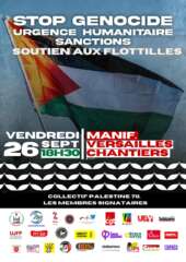 TRACT 26 sept 25 a Versailles page 0001 À Versailles (78), manifestation : "Stop génocide, urgence humanitaire, sanctions, soutien aux flotilles"