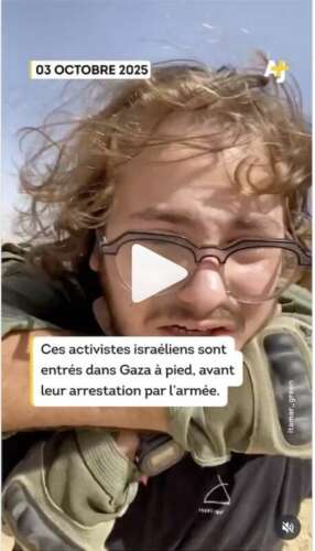 copie d'écran 03 octobre 2025 activistes israéliens Gaza