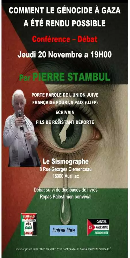 flyer 20 novembre 25 31102025BIS À Aurillac (15), conférence-débat : comment le génocide à Gaza at-il été rendu possible ?