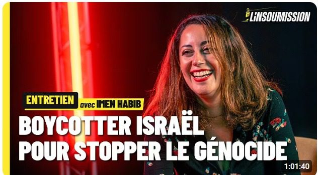 imen Boycotter Israël pour stopper le génocide - Entretien avec Imen Habib de la campagne BDS France