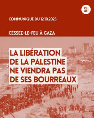 tsedek12102025 Cessez-le-feu à Gaza : la libération de la Palestine ne viendra pas de ses bourreaux