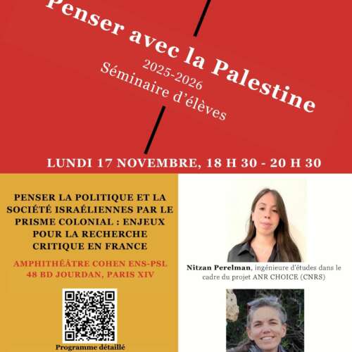 Affiches Seminaire Palestine 2025 2026 À Paris (14e), séminaire Penser avec la Palestine, à l'École normale supérieure