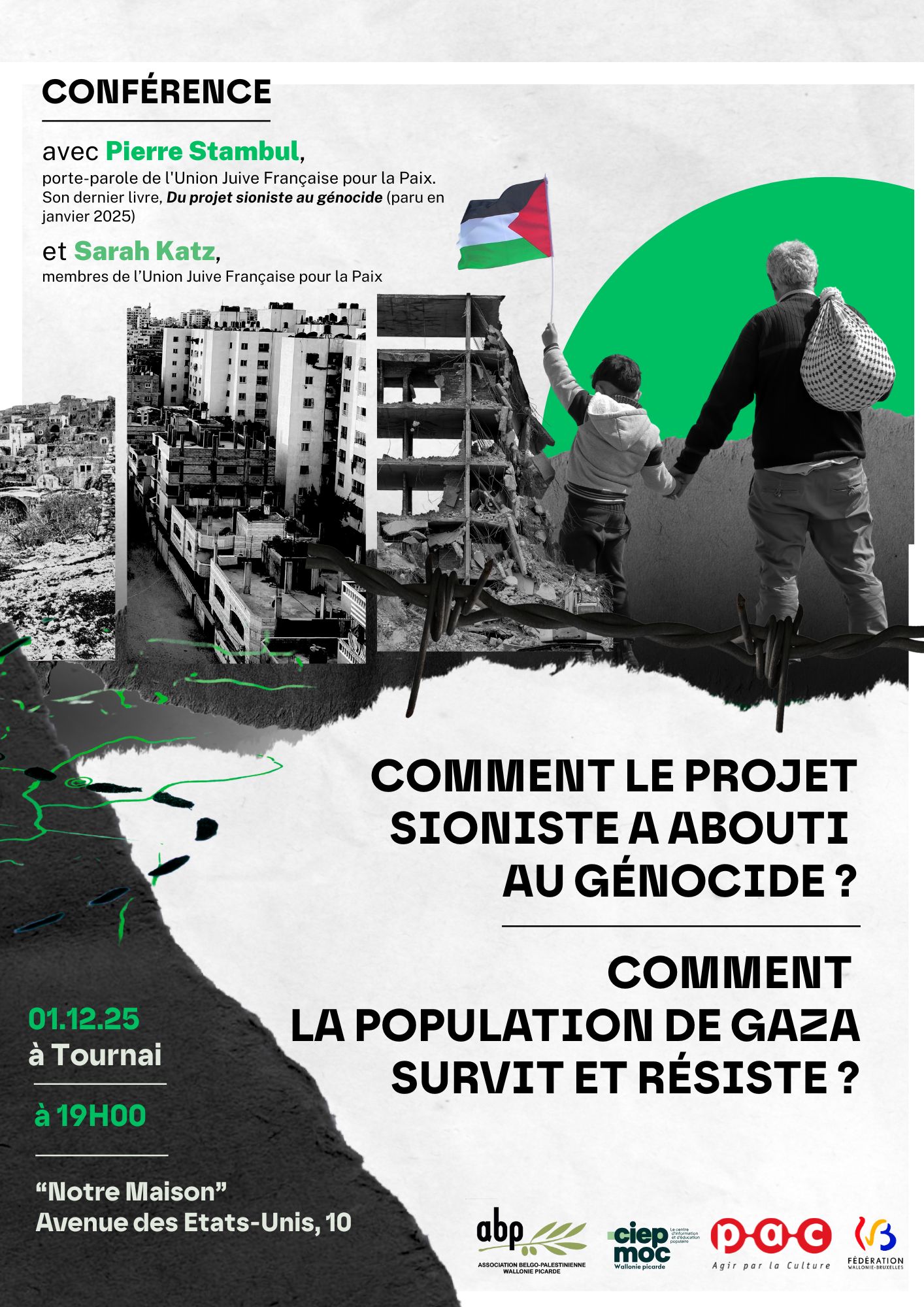 Conference Tournai 1 12 25 À Tournai en Belgique, conférence-débat : comment le projet sioniste a abouti au génocide et comment la population de Gaza survit et résiste