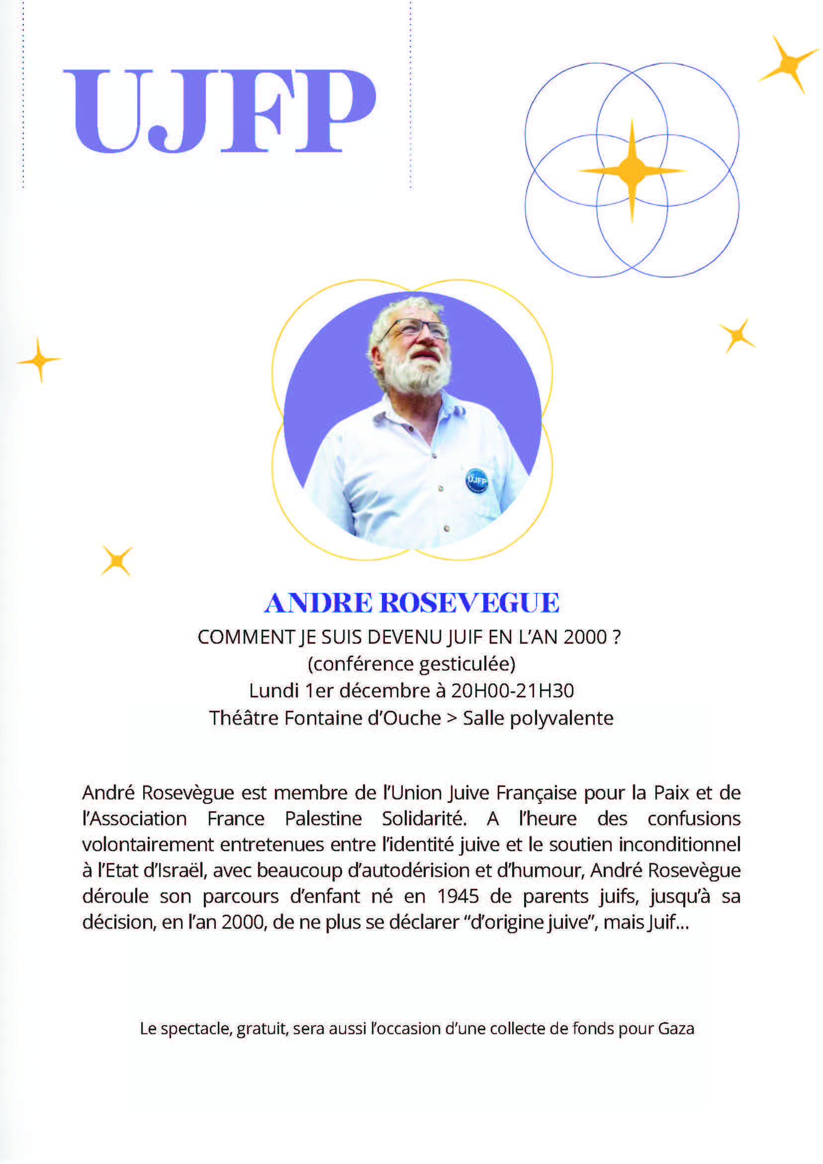 Conference gesticulee Andre Rosevegue Page 1 1 À Dijon (21), conférence gesticulée "Comment je suis devenu juif en l'an 2000