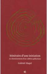 Itineraire d une initiation Hagai couv. livre À Marseille (1er), rencontre-débat avec Gabriel Hagaï : Réparer le monde