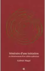 Itineraire d une initiation Hagai couv. livre À Marseille (1er), rencontre-débat avec Gabriel Hagaï : Réparer le monde