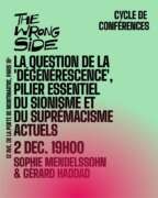 seminaire 2 12 25 À Paris, conférence : La question de la "dégénérescence", pilier essentiel du sionisme et du suprémacisme actuels