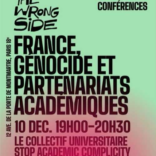cycle de conferences CC et Collectif Pantin 10 12 25 À Paris (18ème), conférence : France, génocide et partenariats académiques