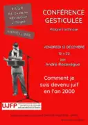 resized b0d1a6ed97def75fbeadd87f9a68785d À Limoges (87), conférence gesticulée "Comment je suis devenu juif en l'an 2000"
