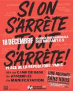 sinon on arrete tout 18 DÉCEMBRE – JOURNÉE INTERNATIONALE DES MIGRANT·E·S UNE JOURNÉE SANS NOUS : si on s’arrête, tout s’arrête !