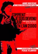 18 janv Persac À Persac (86), conférence gesticulée d'André Rosevègue "Comment je suis devenu juif en l'an 2000"