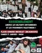 Beaubourg À Paris (1er), rassemblement pour la libération des militants britanniques et des prisonniers palestiniens