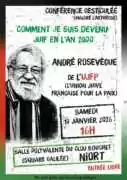 Niort 17 janvier Page 1 À Niort (79), conférence gesticulée d'André Rosevègue "Comment je suis devenu juif en l'an 2000