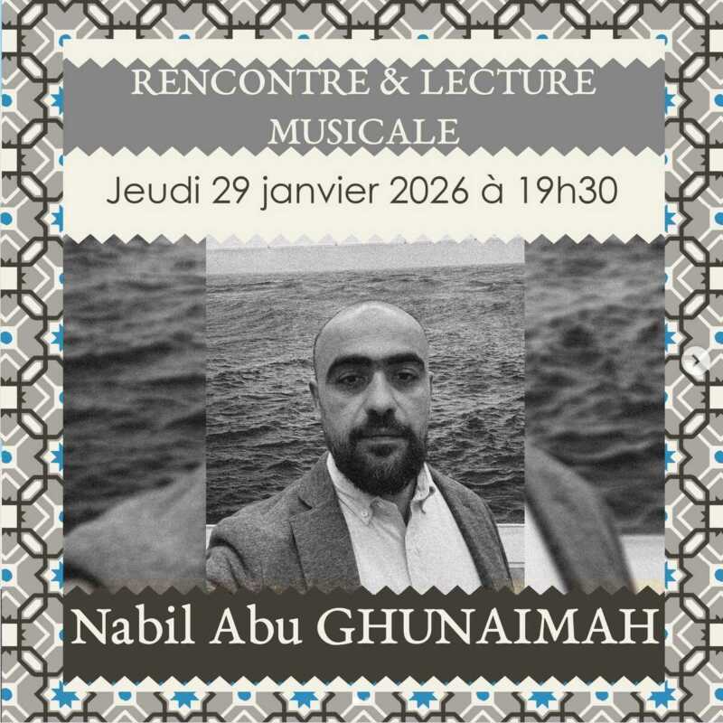 À Paris (20ème), rencontre et lecture musicale avec Nabil Abu Ghunaimah 3 Screenshot 2026 01 26 at 23 38 37 9 Instagram À Paris (20ème), rencontre et lecture musicale avec Nabil Abu Ghunaimah