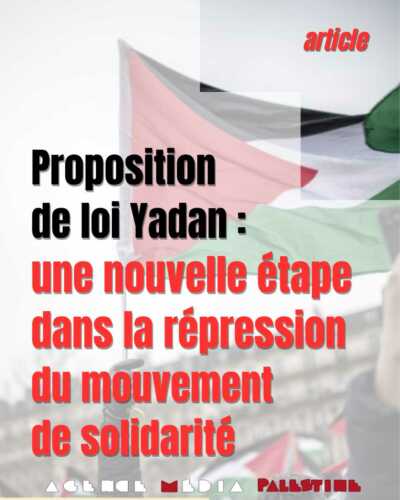 proposition de loi Yadan Proposition de loi Yadan : une nouvelle étape dans la répression du mouvement de solidarité