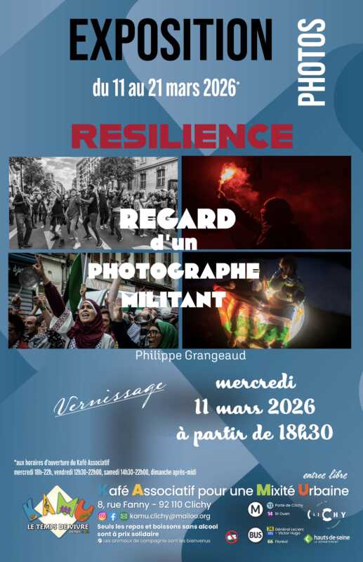 EXPO PHOTOS PH GRANGEAUD MARS 2026 V5 À Clichy (92), expo-photo : Résilience, regard d'un photographe militant