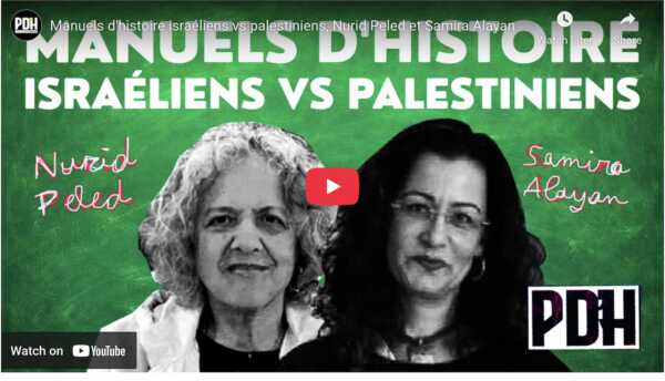 manuels scolaires Manuels d'histoire israéliens vs palestiniens, Nurit Peled et Samira Alayan