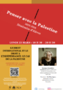 À Paris (5ème), séminaire : le droit international et le droit à l'indépendance, le cas de la Palestine 10 23 mars ENS À Paris (5ème), séminaire : le droit international et le droit à l'indépendance, le cas de la Palestine