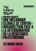 resistance palestinienne 11 À Paris, conférence-débat : une mécanique globale de contre-insurrection face à la détermination de la résistance palestinienne