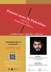 Affiches Seminaire Palestine 2025 2026 10 À Paris (14e), séminaire Penser avec la Palestine, à l’École normale supérieure