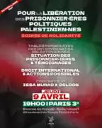 Solidarite prisonniers palestiniens À Paris : Soirée de solidarité / Pour la libération des prionnier·ères politiques palestinien·nes