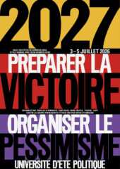 UEP À Gennevilliers - UNIVERSITE D’ÉTÉ POLITIQUE : Préparer la victoire, organiser le pessimisme