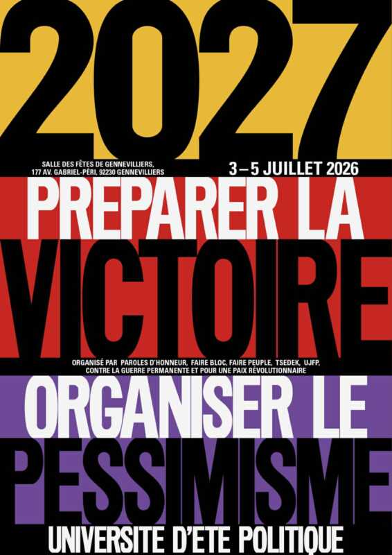 In Gennevilliers – POLITICAL SUMMER UNIVERSITY: Preparing for victory, organizing pessimism — UJFP