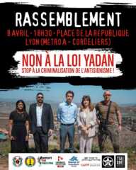 contre la loi Yadan Lyon À Lyon, rassemblement contre la loi Yadan
