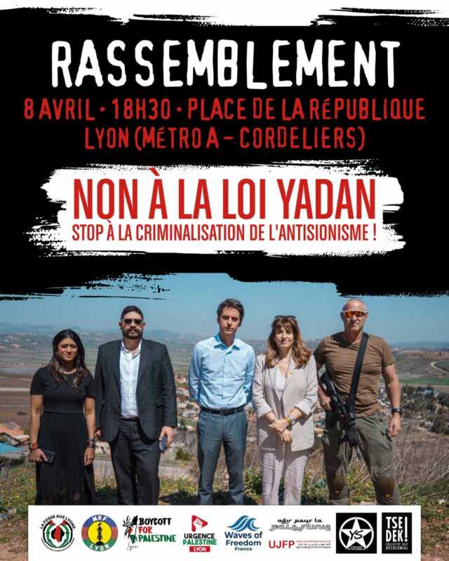 contre la loi Yadan Lyon À Lyon, rassemblement contre la loi Yadan