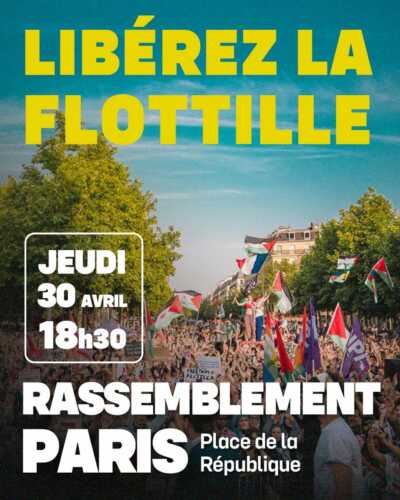 manif pour flottille Soutenons les flottilles et les militant.es kidnappé.es
