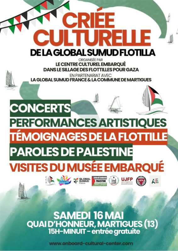 Affiche 16 Mai À Martigues (13), criée culturelle de la Global Sumud Flotilla
